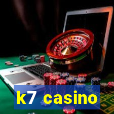 k7 casino