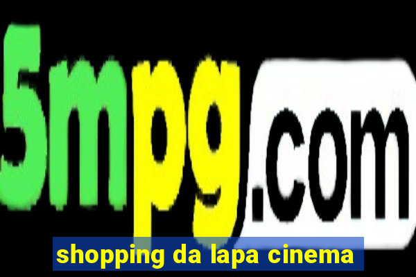 shopping da lapa cinema