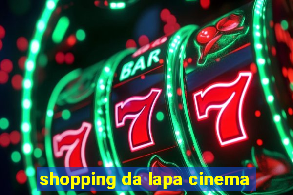 shopping da lapa cinema