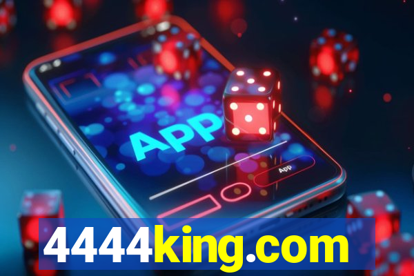 4444king.com