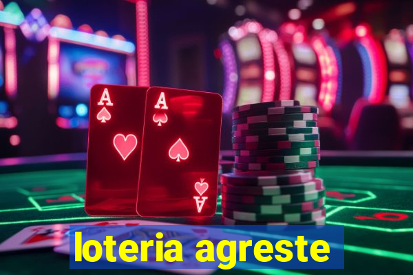 loteria agreste