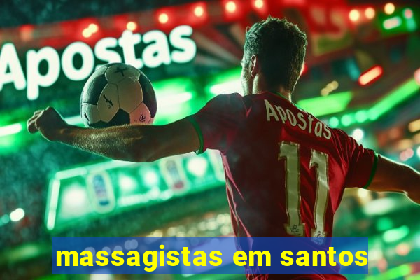 massagistas em santos