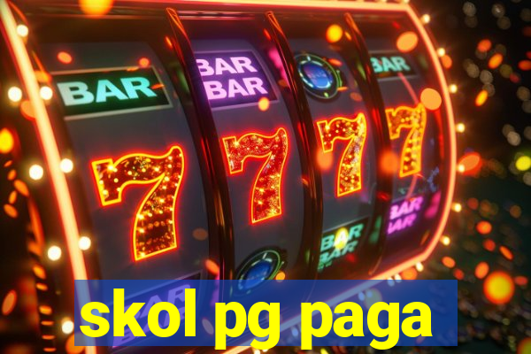 skol pg paga