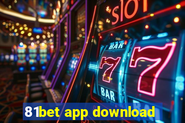 81bet app download