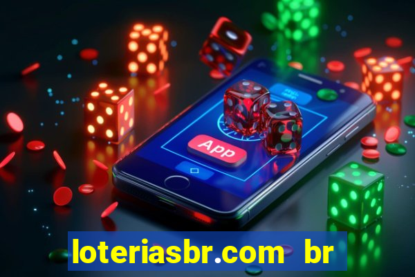 loteriasbr.com br site oficial