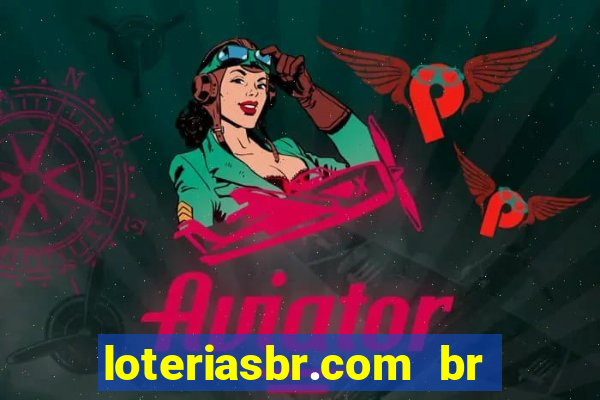 loteriasbr.com br site oficial