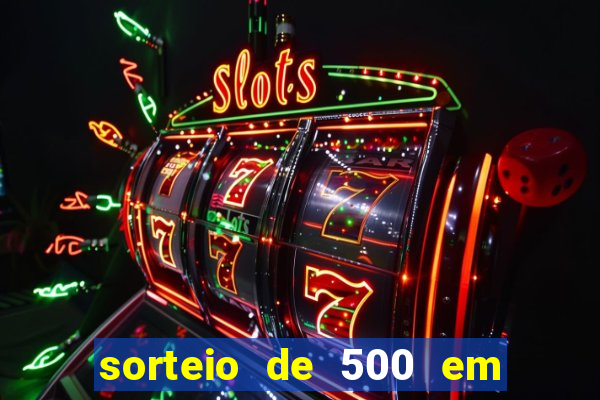 sorteio de 500 em cash toda segunda feira novibet