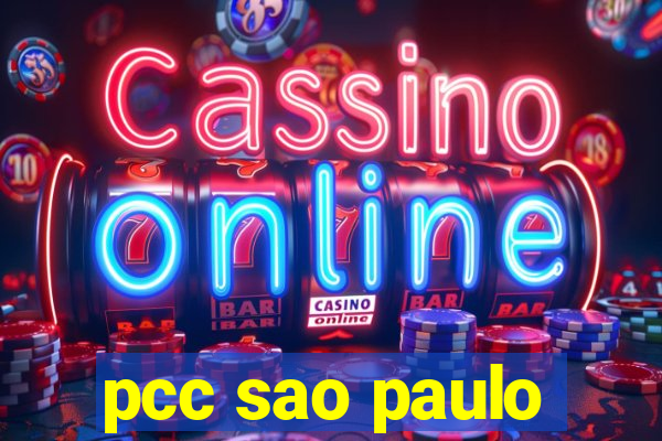 pcc sao paulo