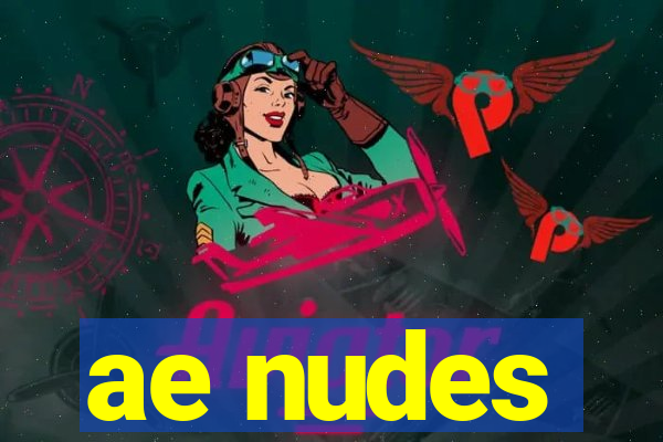 ae nudes