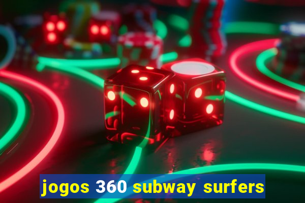 jogos 360 subway surfers