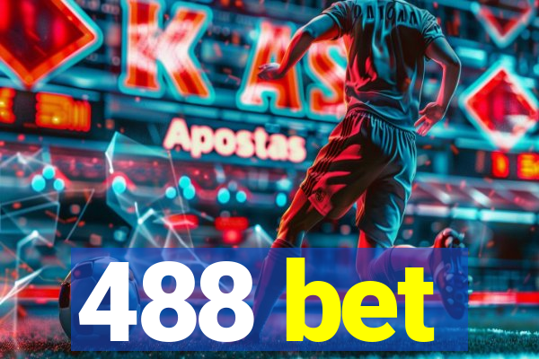 488 bet