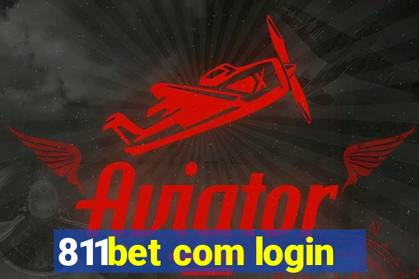 811bet com login