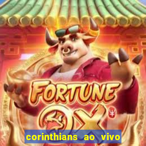 corinthians ao vivo multi canais