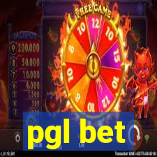 pgl bet