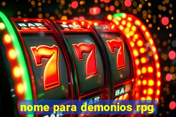 nome para demonios rpg