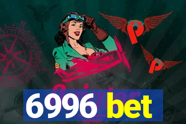 6996 bet