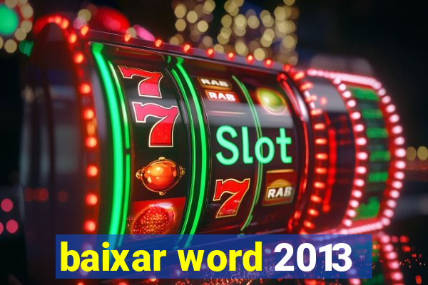 baixar word 2013