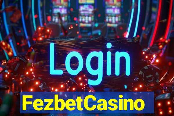 FezbetCasino