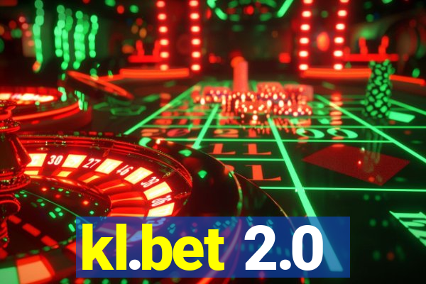 kl.bet 2.0