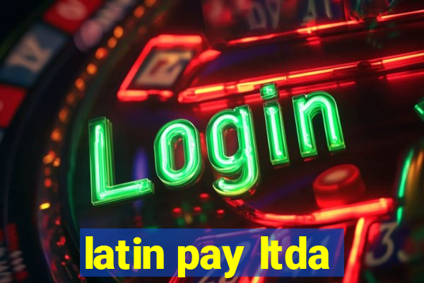 latin pay ltda