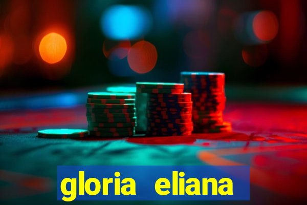 gloria eliana ribeiro letra