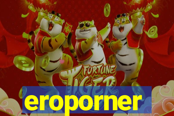 eroporner