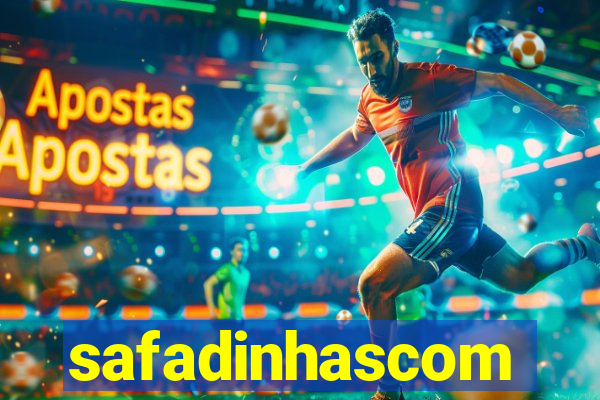 safadinhascom