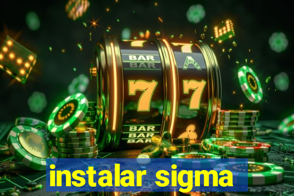 instalar sigma