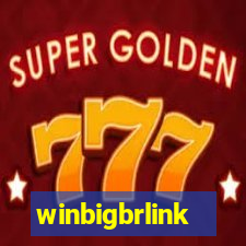 winbigbrlink