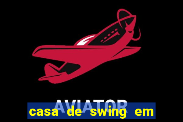 casa de swing em foz do iguacu