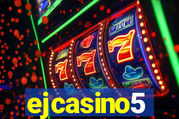 ejcasino5