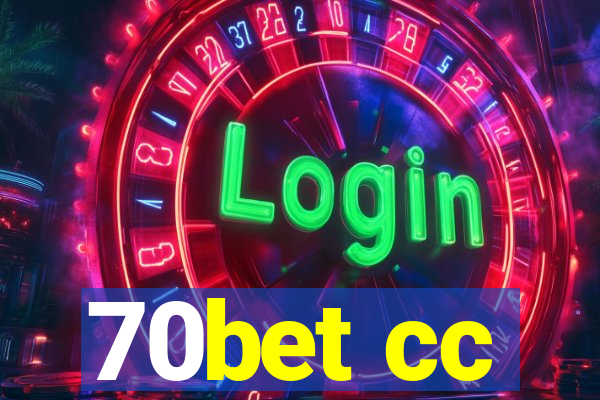 70bet cc