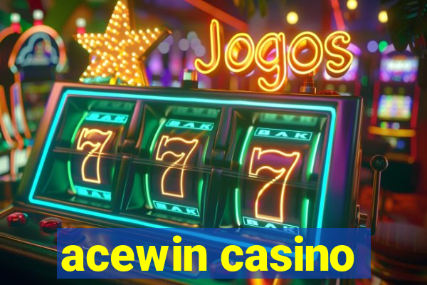 acewin casino