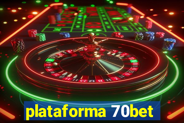 plataforma 70bet