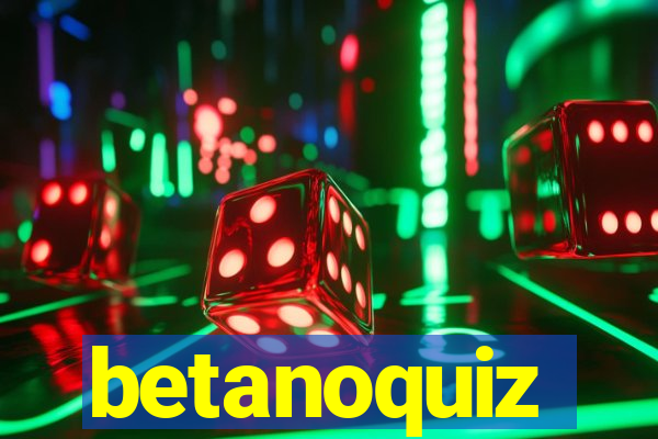 betanoquiz