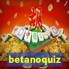 betanoquiz