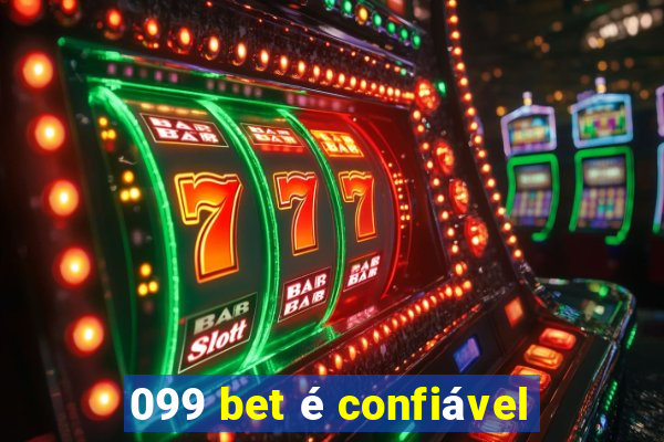 099 bet é confiável