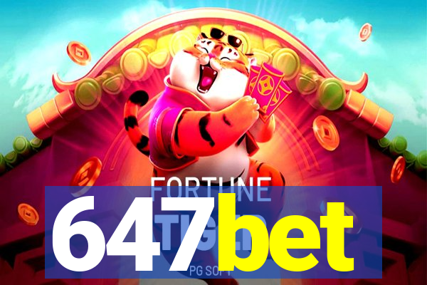 647bet