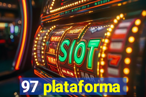 97 plataforma