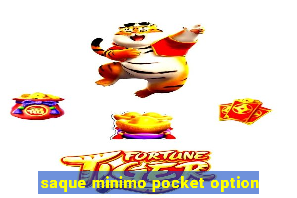 saque minimo pocket option