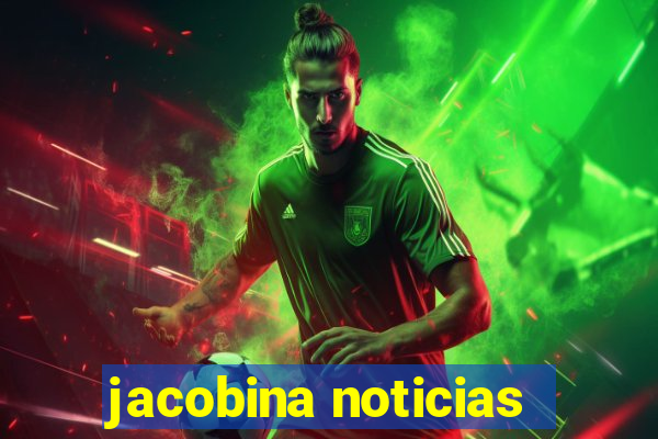 jacobina noticias