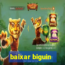 baixar biguin