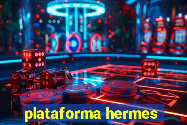 plataforma hermes