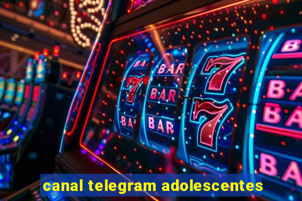 canal telegram adolescentes