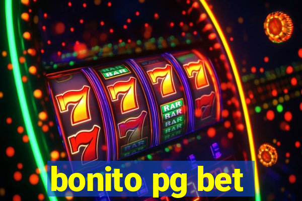 bonito pg bet