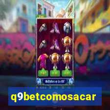 q9betcomosacar