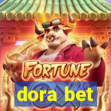 dora bet