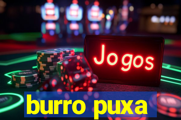 burro puxa