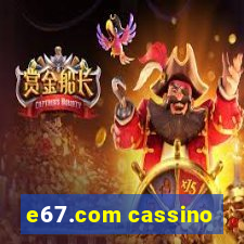 e67.com cassino