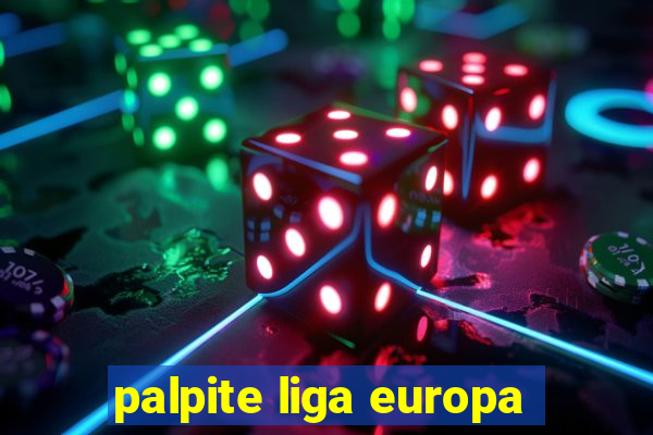 palpite liga europa